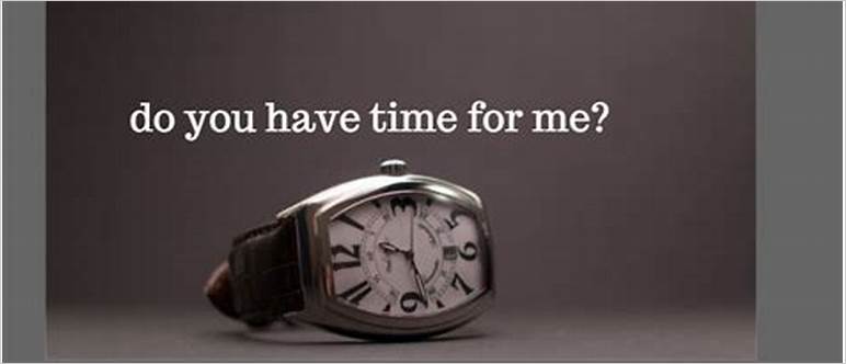 Do you have time